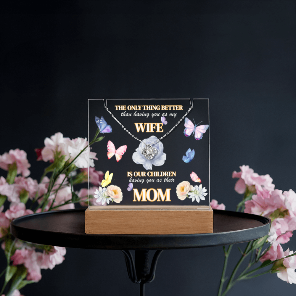Love Knot Necklace presented on LED light up keepsake sign-'The Only Thing Better'