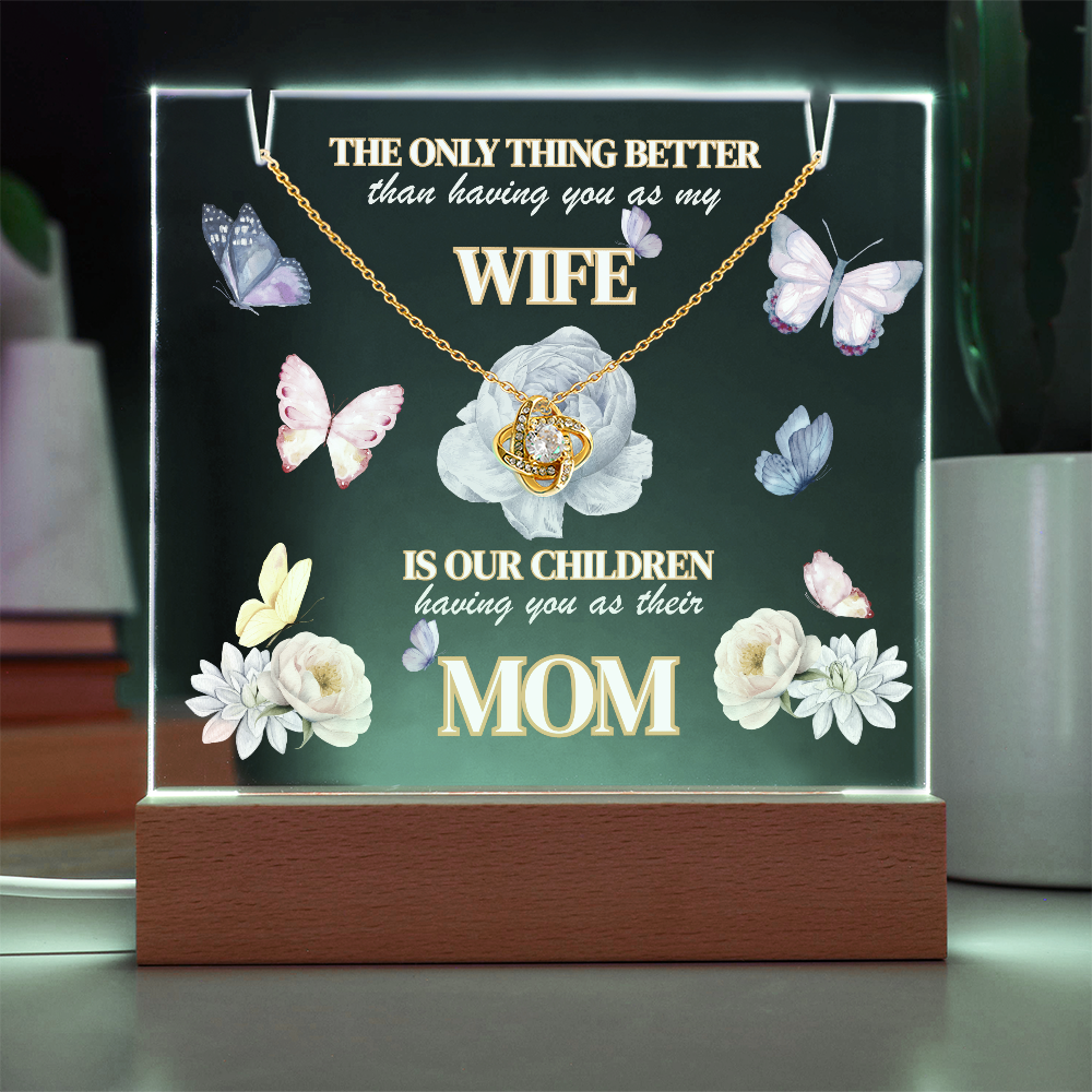 Love Knot Necklace presented on LED light up keepsake sign-'The Only Thing Better'