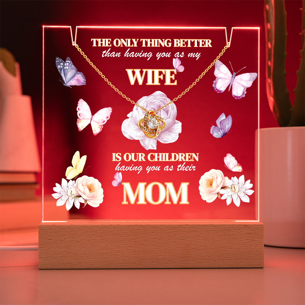 Love Knot Necklace presented on LED light up keepsake sign-'The Only Thing Better'