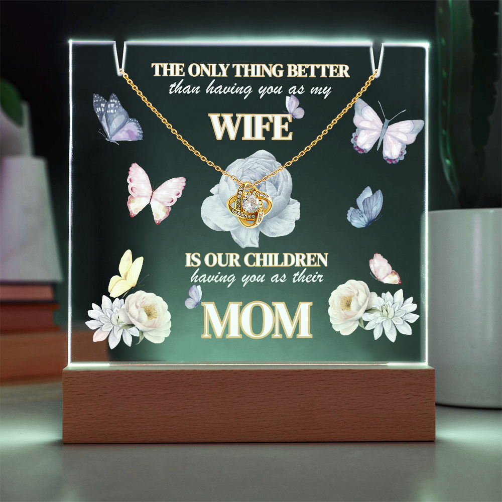 Love Knot Necklace presented on LED light up keepsake sign-'The Only Thing Better'