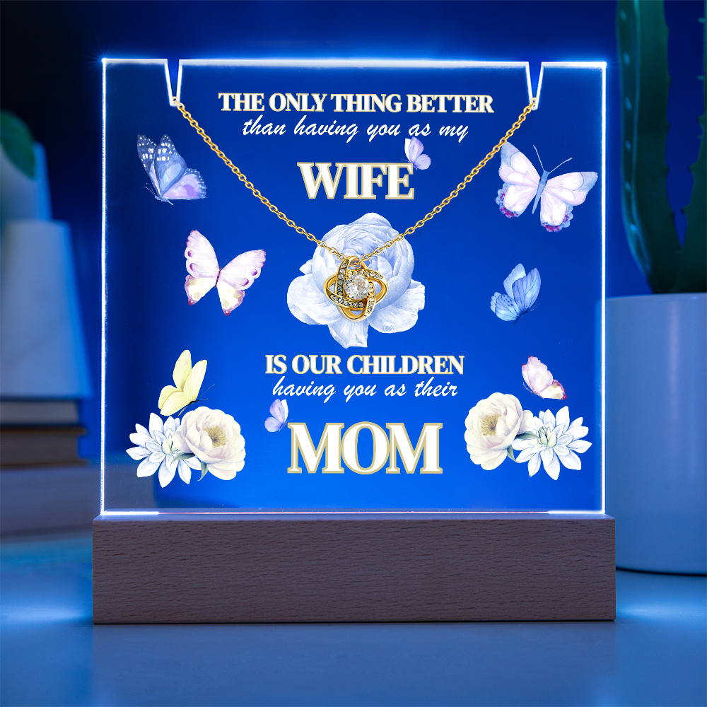 Love Knot Necklace presented on LED light up keepsake sign-'The Only Thing Better'