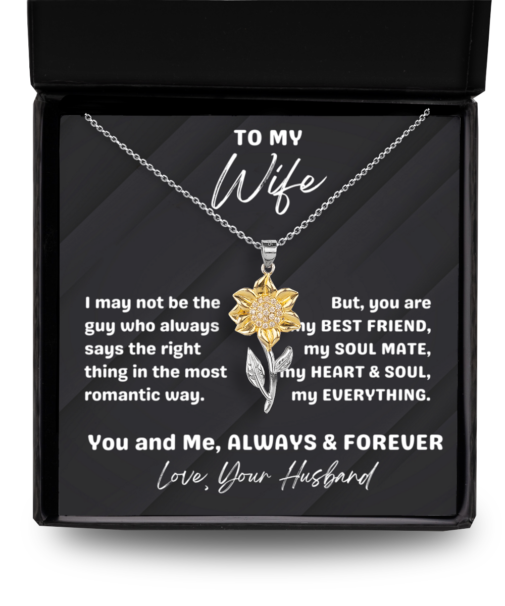 To My Wife-Sterling Silver Sunflower Necklace-You are my Heart & Soul