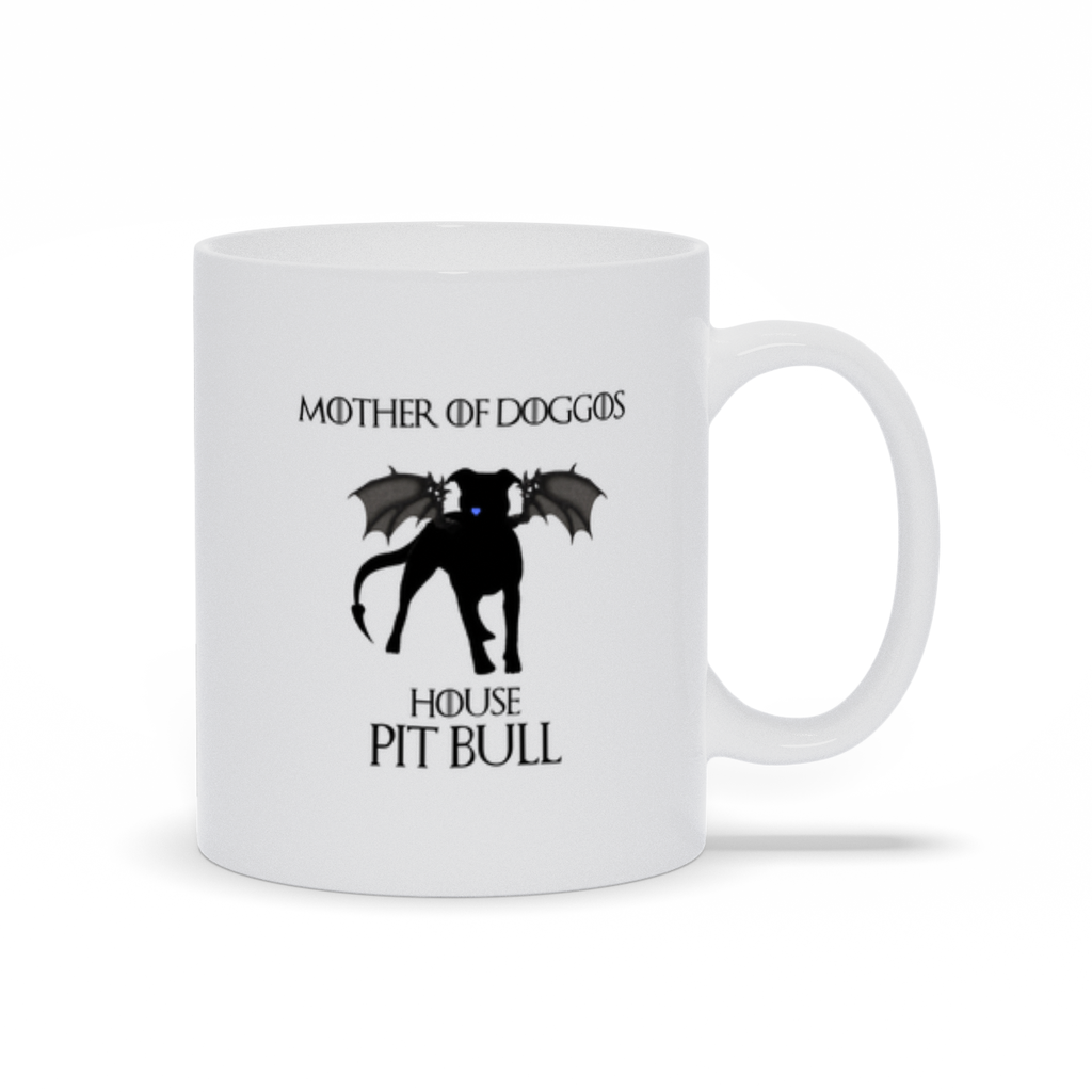 Mother of Doggos, House Pit Bull mug- Great gift for Pit bull mom