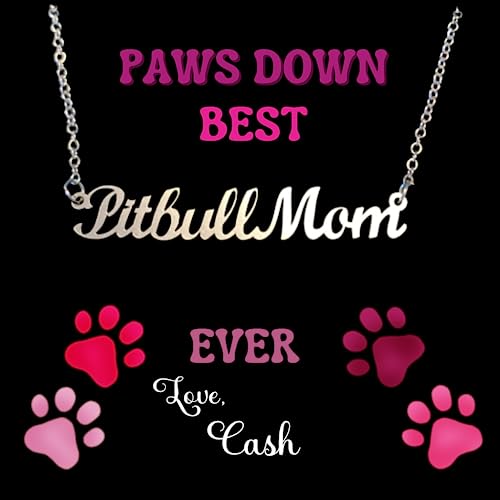 Pitbull Mom necklace with personalized message card from your pibble!