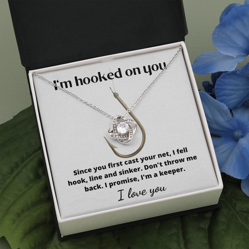 I'm Hooked on You love knot necklace. Valentine's Day, Birthday, Anniversary gift  pendant for fisherman's wife, girlfriend.