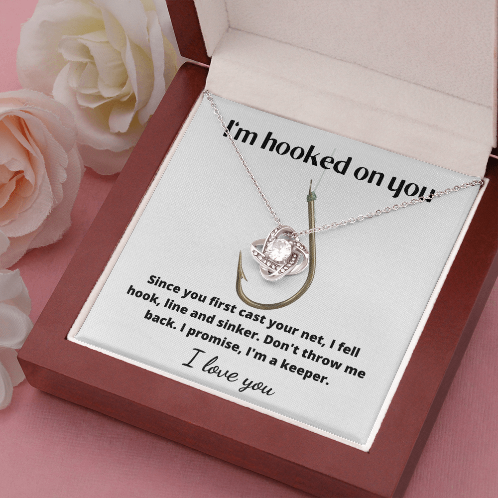 I'm Hooked on You love knot necklace. Valentine's Day, Birthday, Anniversary gift  pendant for fisherman's wife, girlfriend.