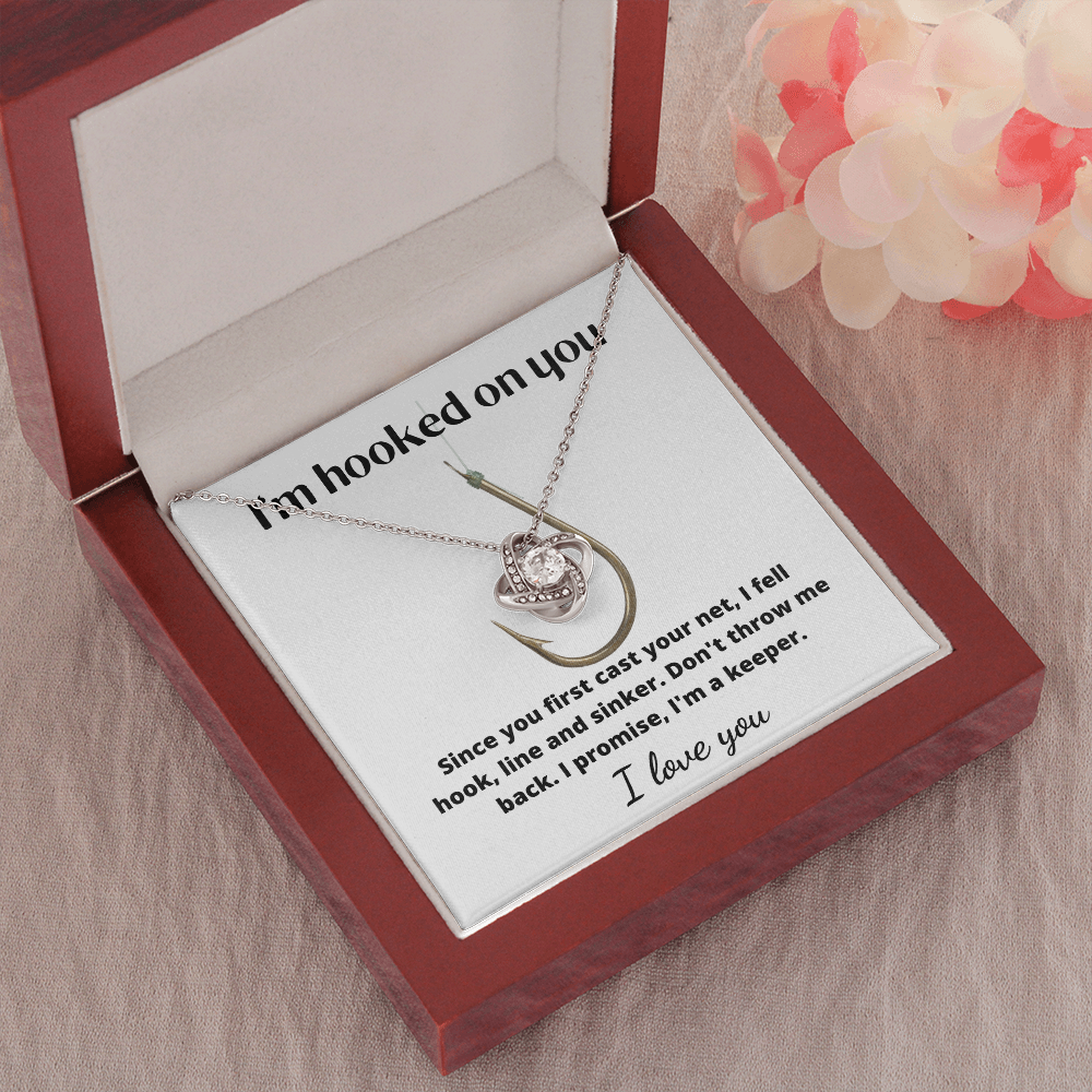 I'm Hooked on You love knot necklace. Valentine's Day, Birthday, Anniversary gift  pendant for fisherman's wife, girlfriend.