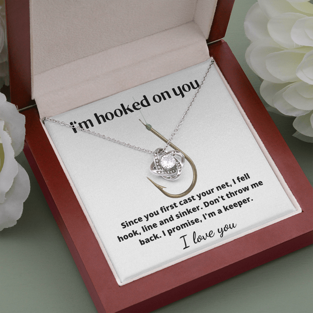 I'm Hooked on You love knot necklace. Valentine's Day, Birthday, Anniversary gift  pendant for fisherman's wife, girlfriend.